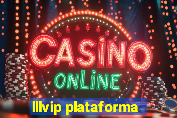 lllvip plataforma